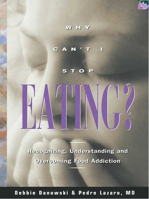 cover image of Why Can't I Stop Eating?